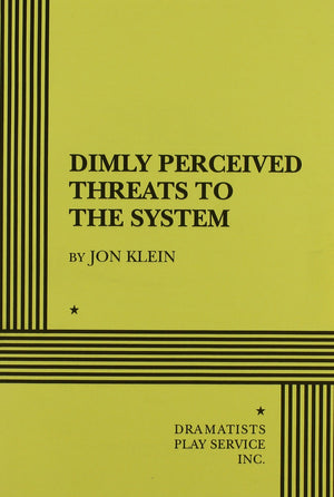 Dimly Perceived Threats to the System  Acting Edition,Used