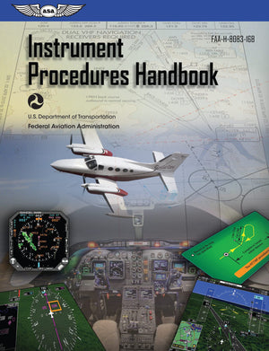 Instrument Procedures Handbook (2025): FAAH808316B (ASA FAA Handbook Series),Used