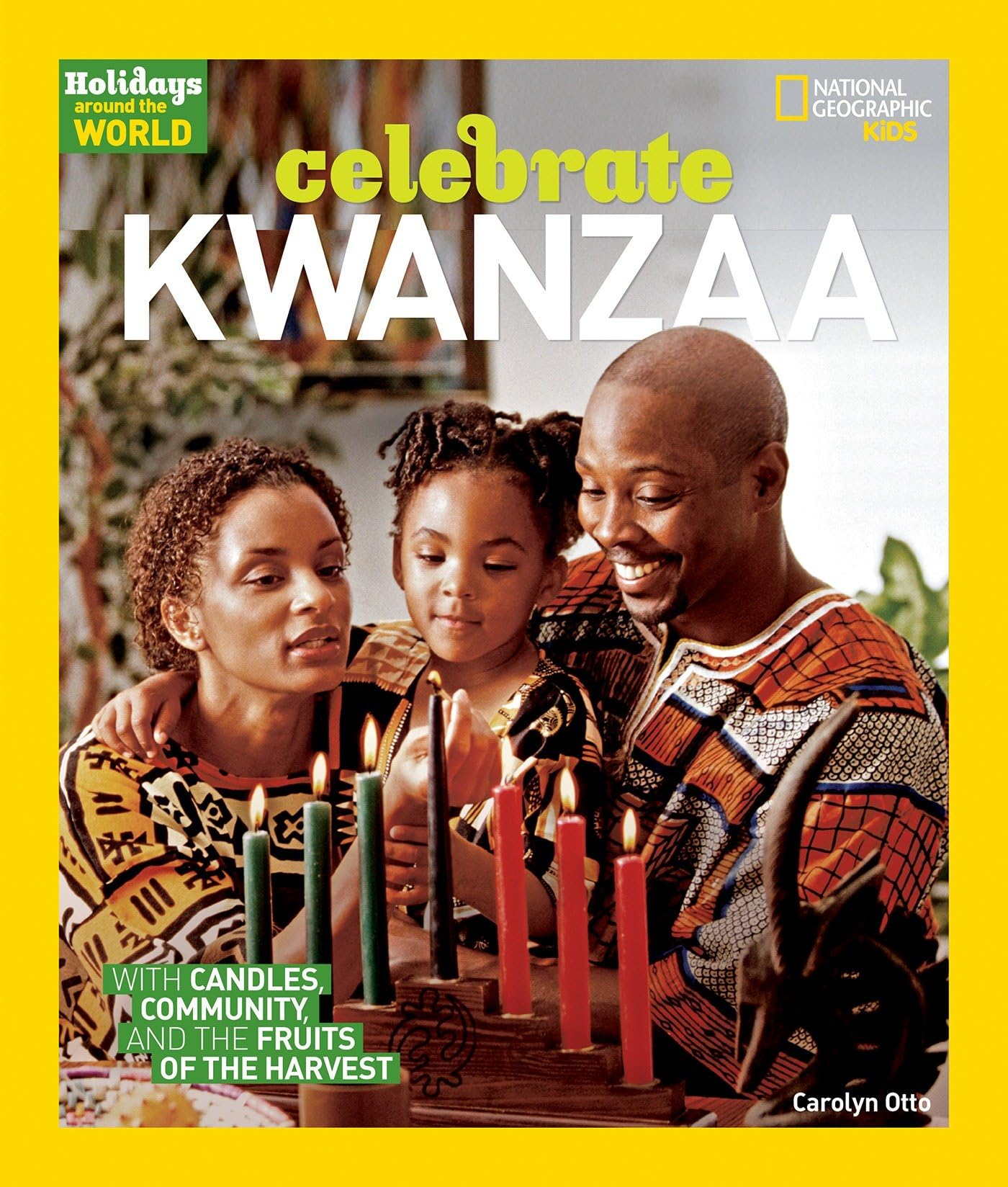 Holidays Around the World: Celebrate Kwanzaa: With Candles, Community, and the Fruits of the Harvest,Used