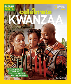 Holidays Around the World: Celebrate Kwanzaa: With Candles, Community, and the Fruits of the Harvest,Used