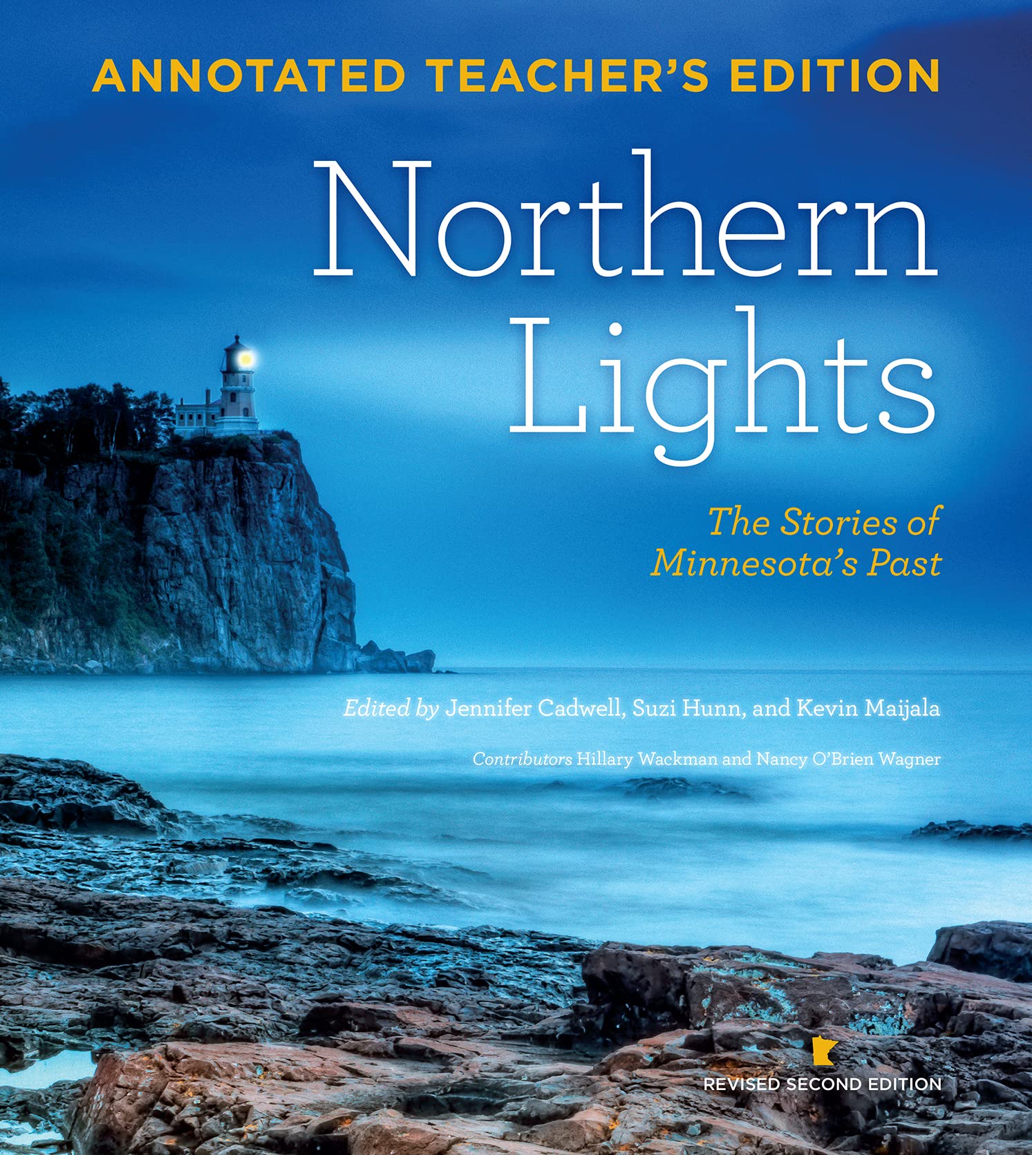 Northern Lights Revised Second Edition Teachers Edition: The Stories of Minnesota's Past,Used