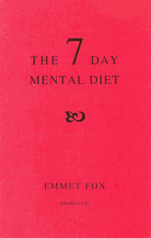 THE SEVEN DAY MENTAL DIET (02): How to Change Your Life in a Week,Used
