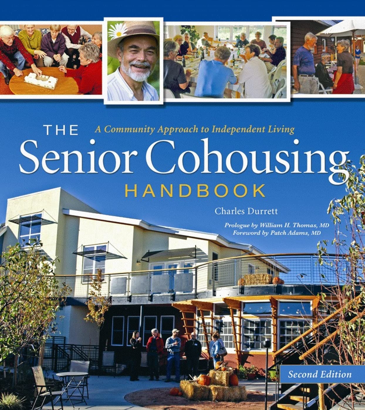 The Senior Cohousing Handbook: A Community Approach to Independent Living, 2nd Edition,Used