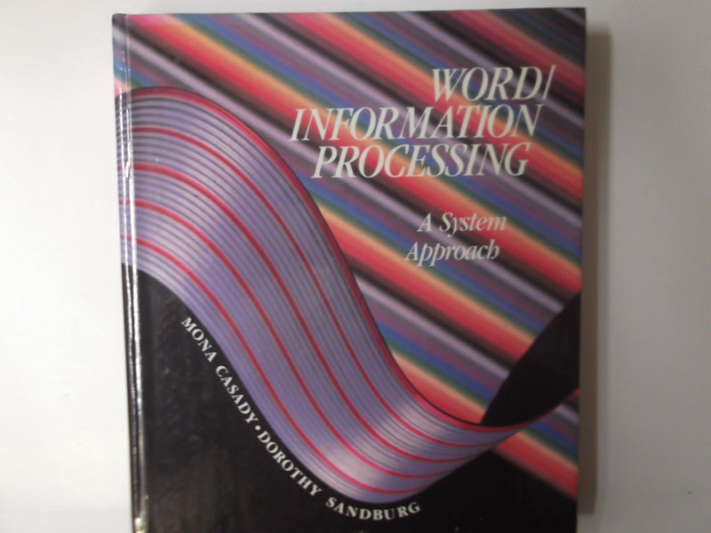 Word/Information Processing: A Systems Approach,Used