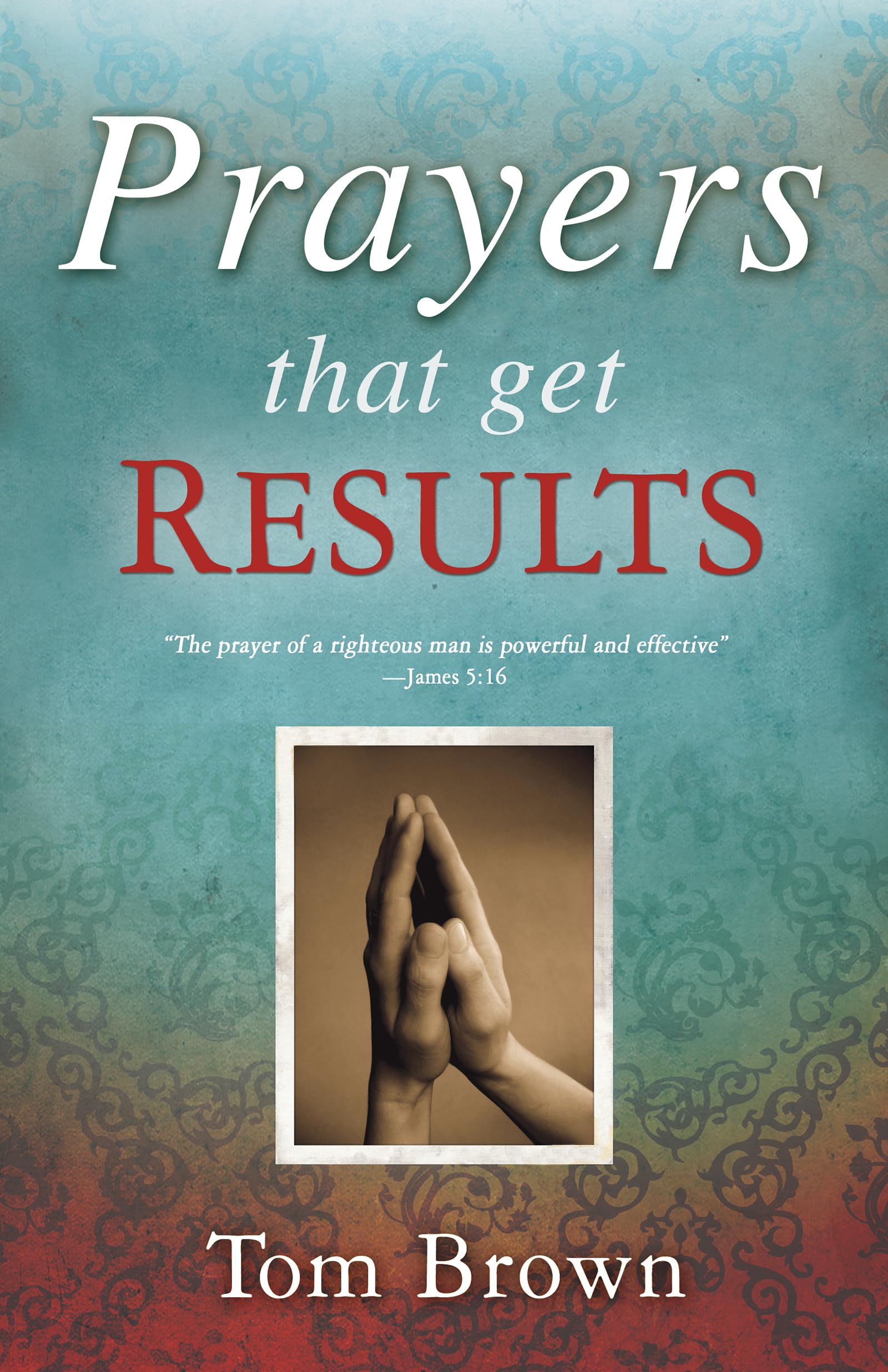 Prayers That Get Results,Used