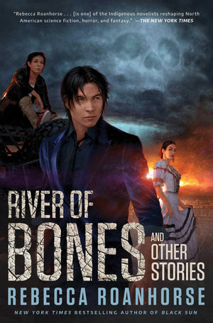 River Of Bones And Other Stories