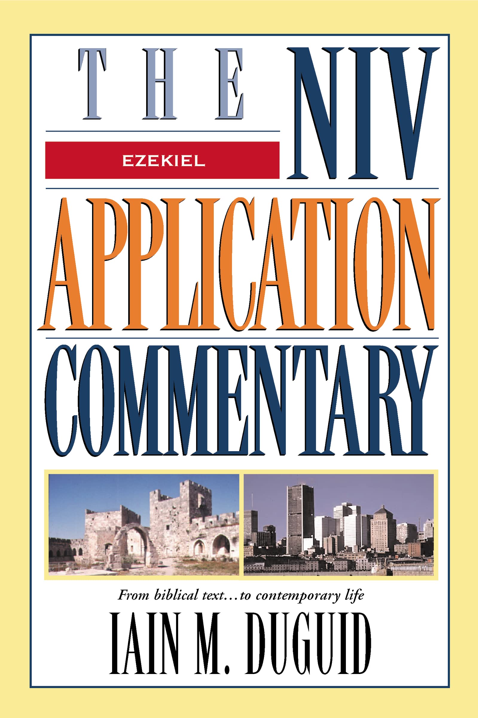 The NIV Application Commentary: Ezekiel,Used