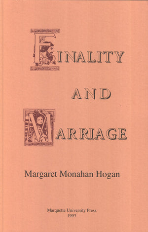 Finality And Marriage (Marquette Studies In Philosophy),Used
