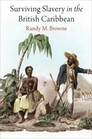 Surviving Slavery In The British Caribbean (Early American Studies),Used