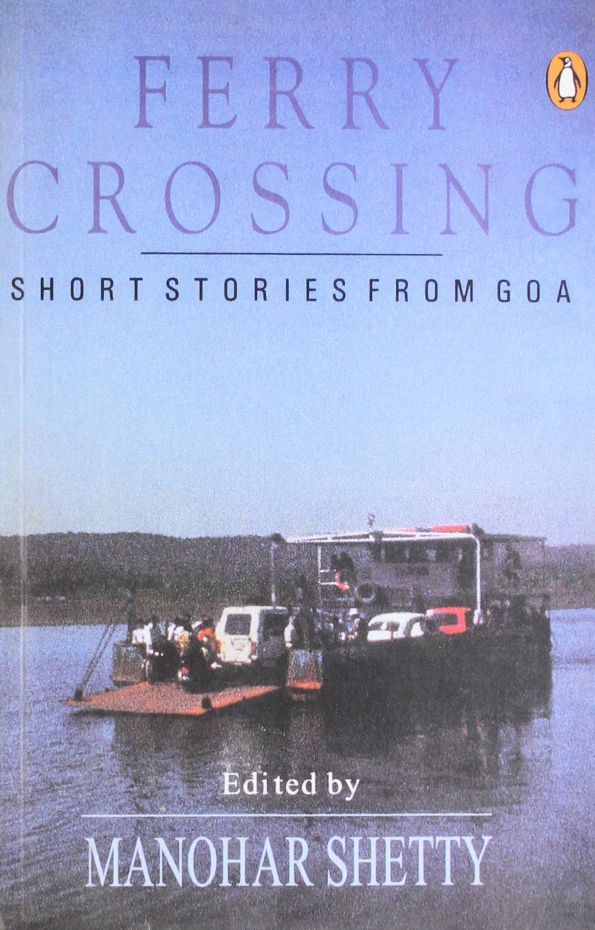 Ferry Crossing: Short Strories From Goa,Used