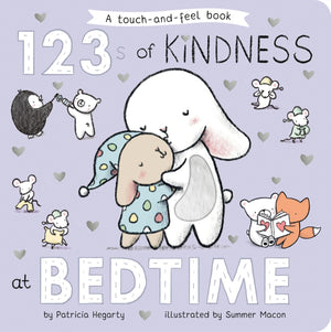 123S Of Kindness At Bedtime: A Touch & Feel Board Book (Books Of Kindness)