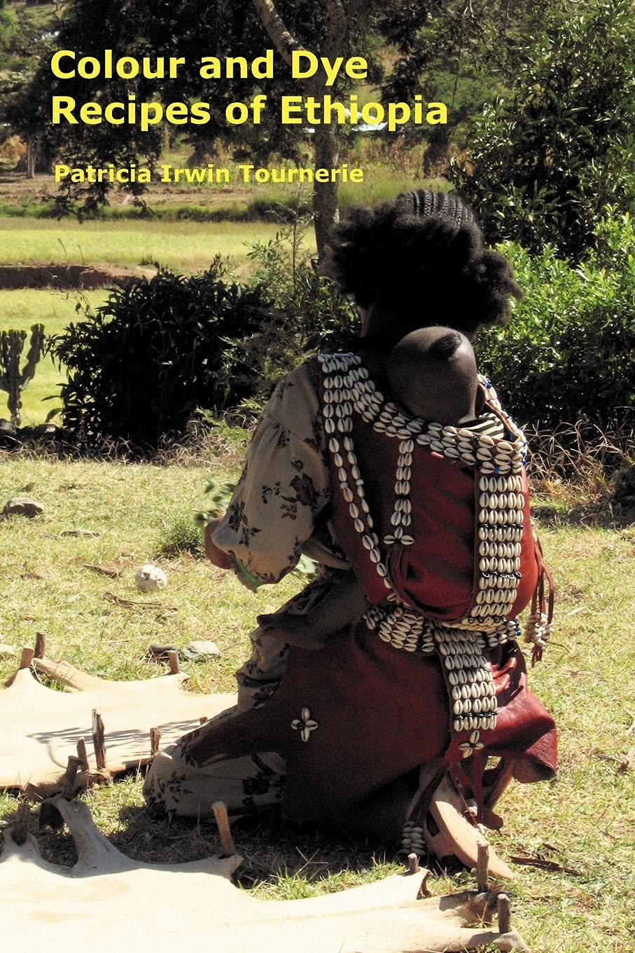 Colour and Dye Recipes of Ethiopia,Used