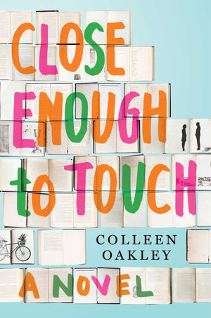 Close Enough to Touch: A Novel,Used
