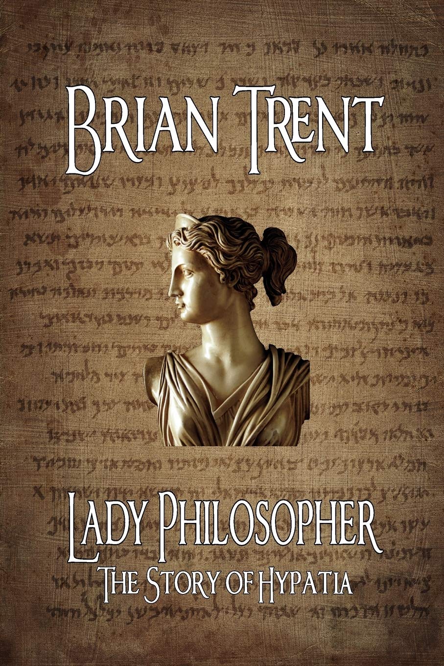 Lady Philosopher: The Story of Hypatia,Used