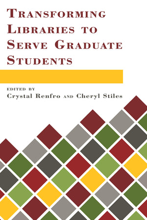 Transforming Libraries To Serve Graduate Students,Used