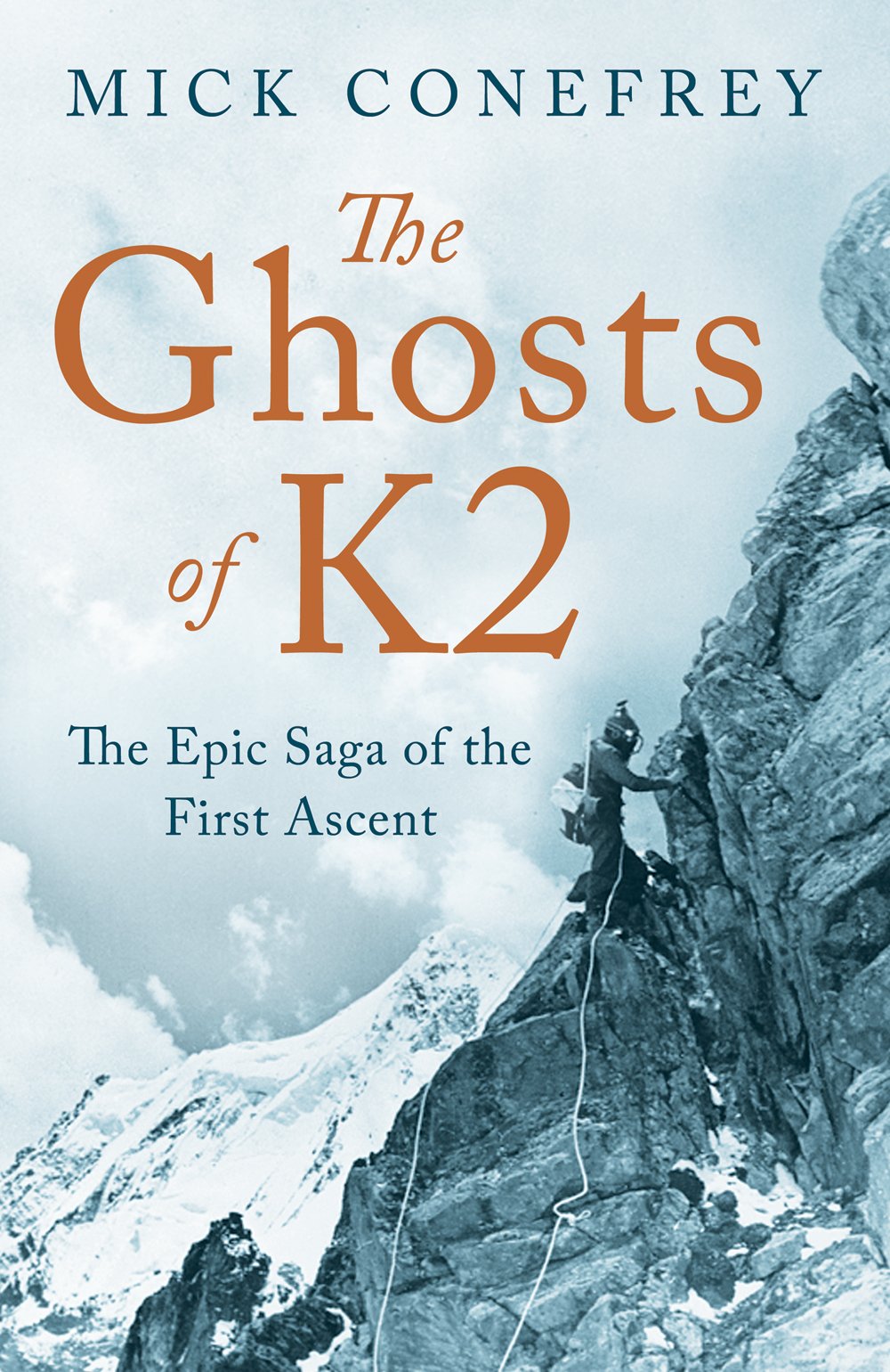 The Ghosts of K2: The Epic Saga of the First Ascent,Used
