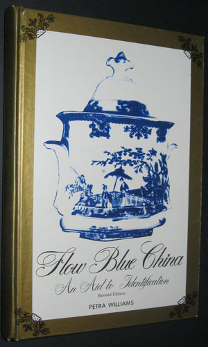 Flow Blue China: An Aid to Identification,New