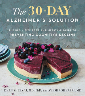 The 30Day Alzheimer's Solution: The Revolutionary Cookbook and Nutrition Program to Boost Brain Power, Prevent Alzheimer's, and,Used