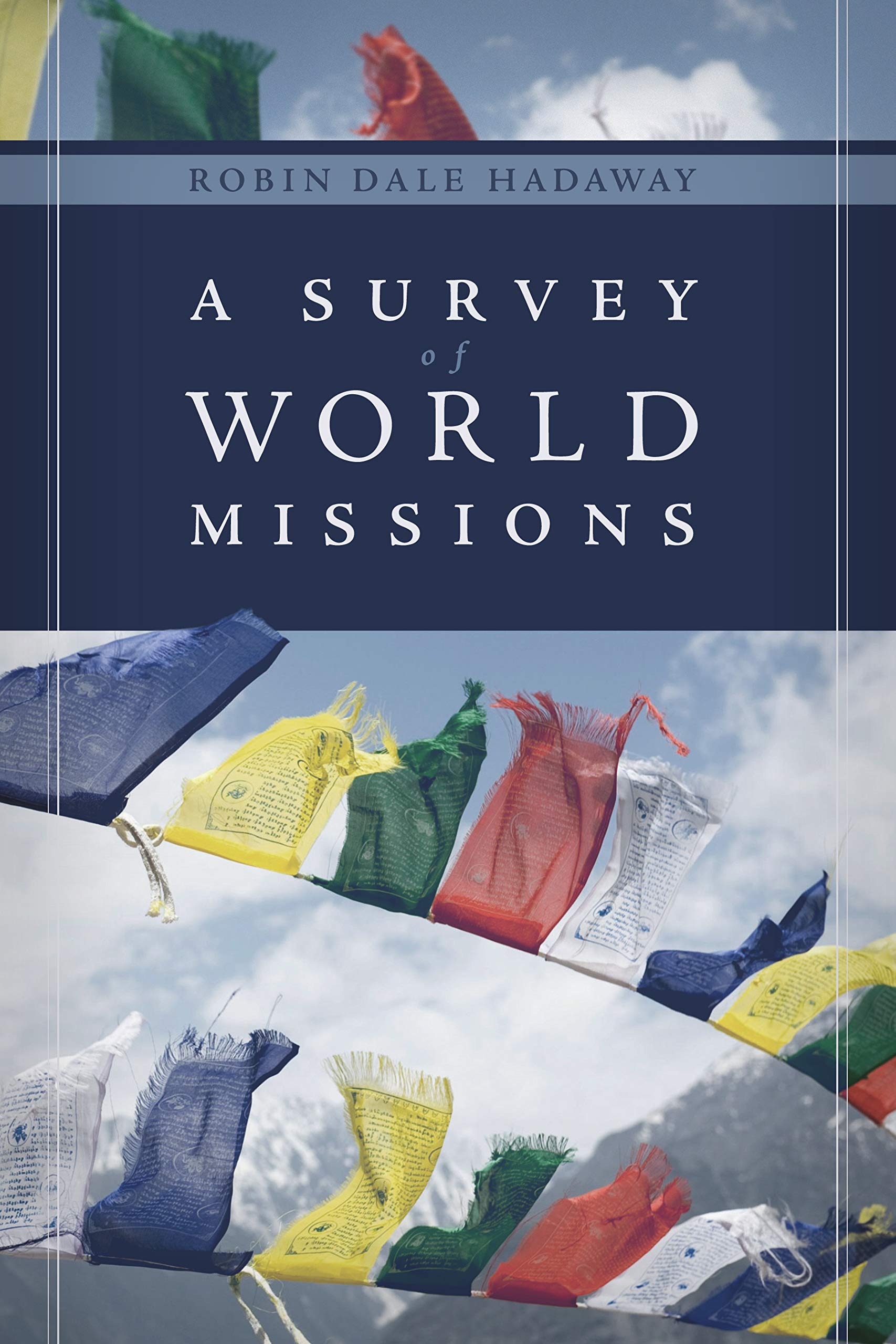 A Survey of World Missions,Used