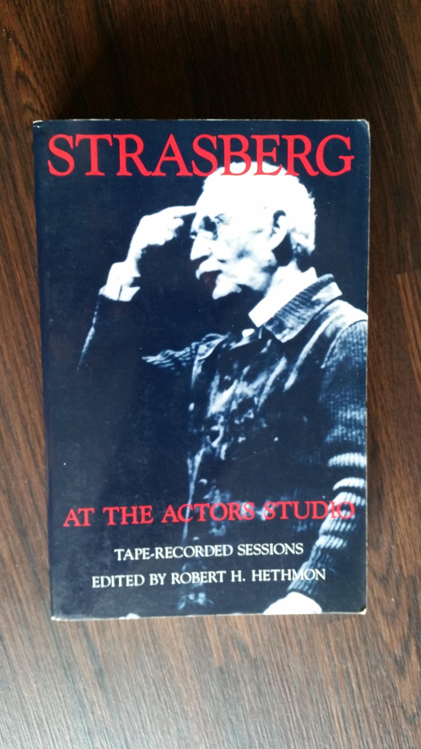 Strasberg at the Actors Studio: TapeRecorded Sessions,New