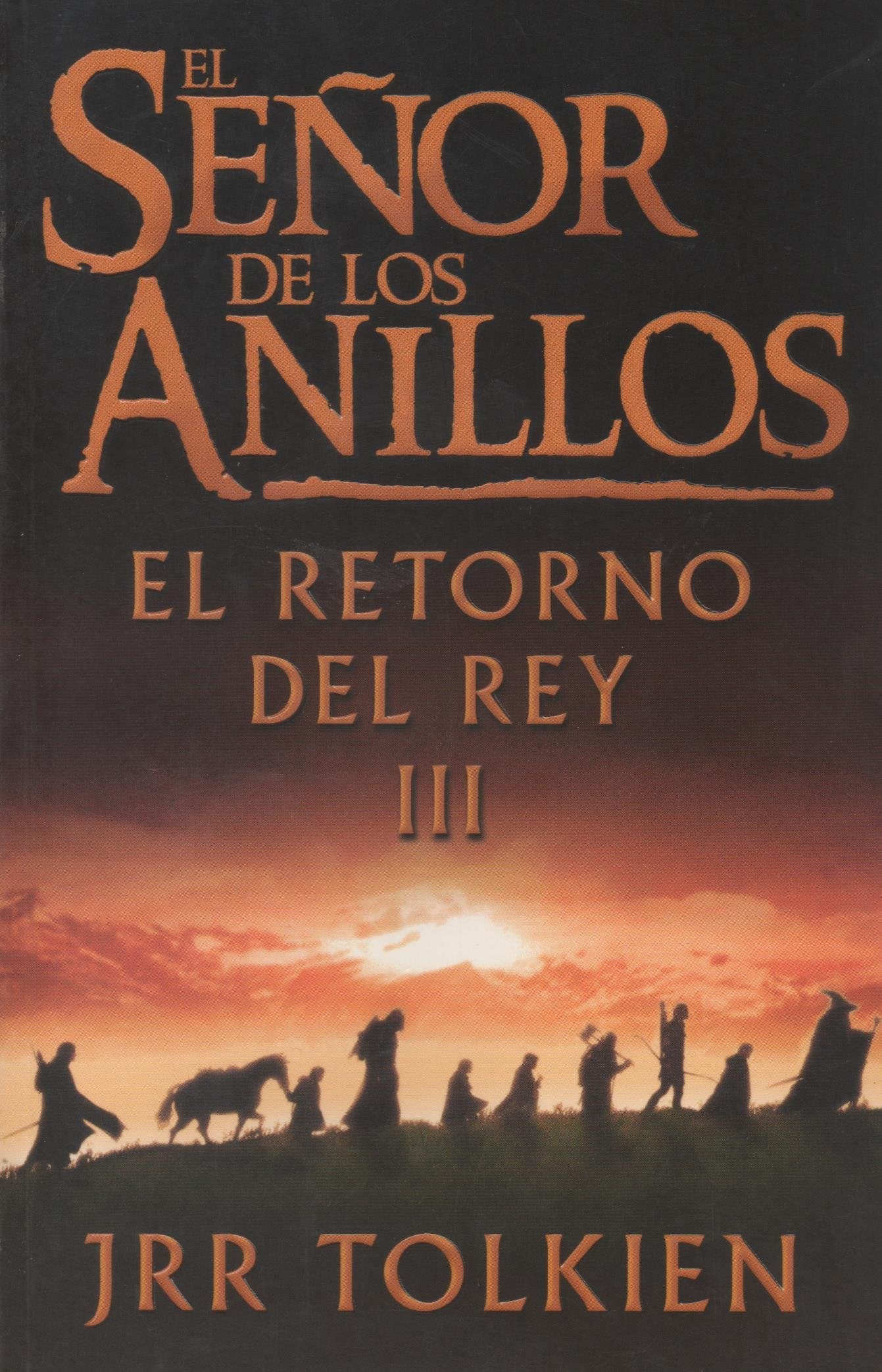El Senor De Los Anillos, Vol. 3: El Retorno Del Rey (Spanish Edition),Used