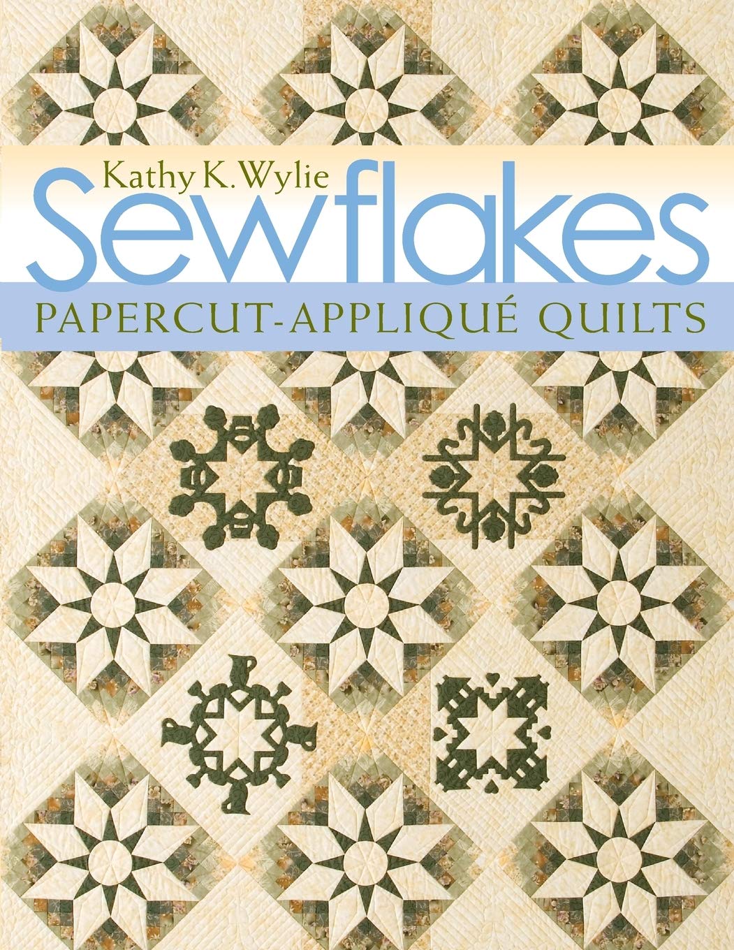 Sewflakes: PapercutApplique Quilts,Used