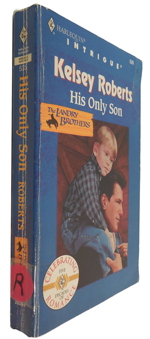 His Only Son (The Landry Brothers, Book 1) (Harlequin Intrigue Series #535),Used