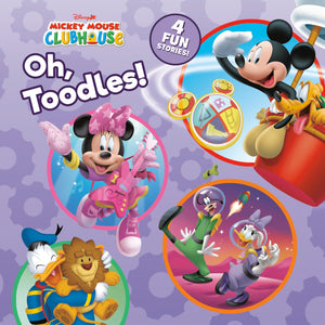 Mickey Mouse Clubhouse: Oh, Toodles!: 4In1 Storybook