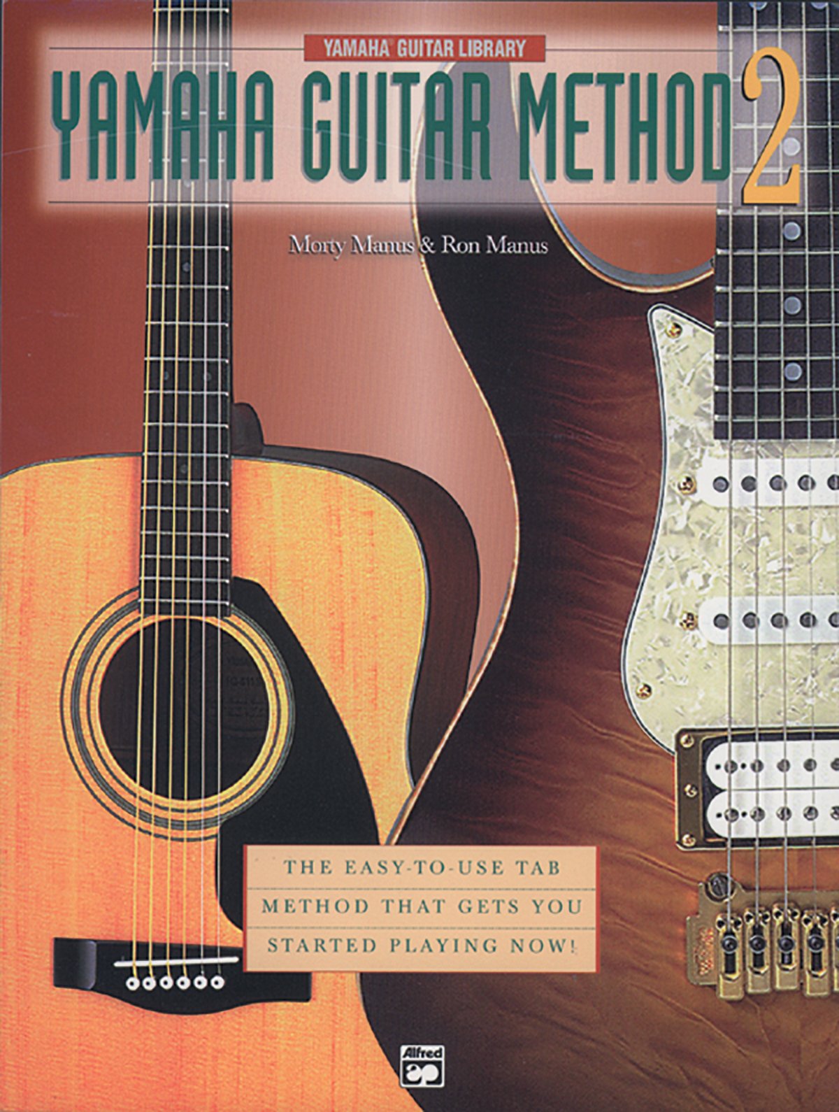 Yamaha Guitar Method, Bk 2: The EasytoUse Tab Method That Gets You Started Playing Now!,Used