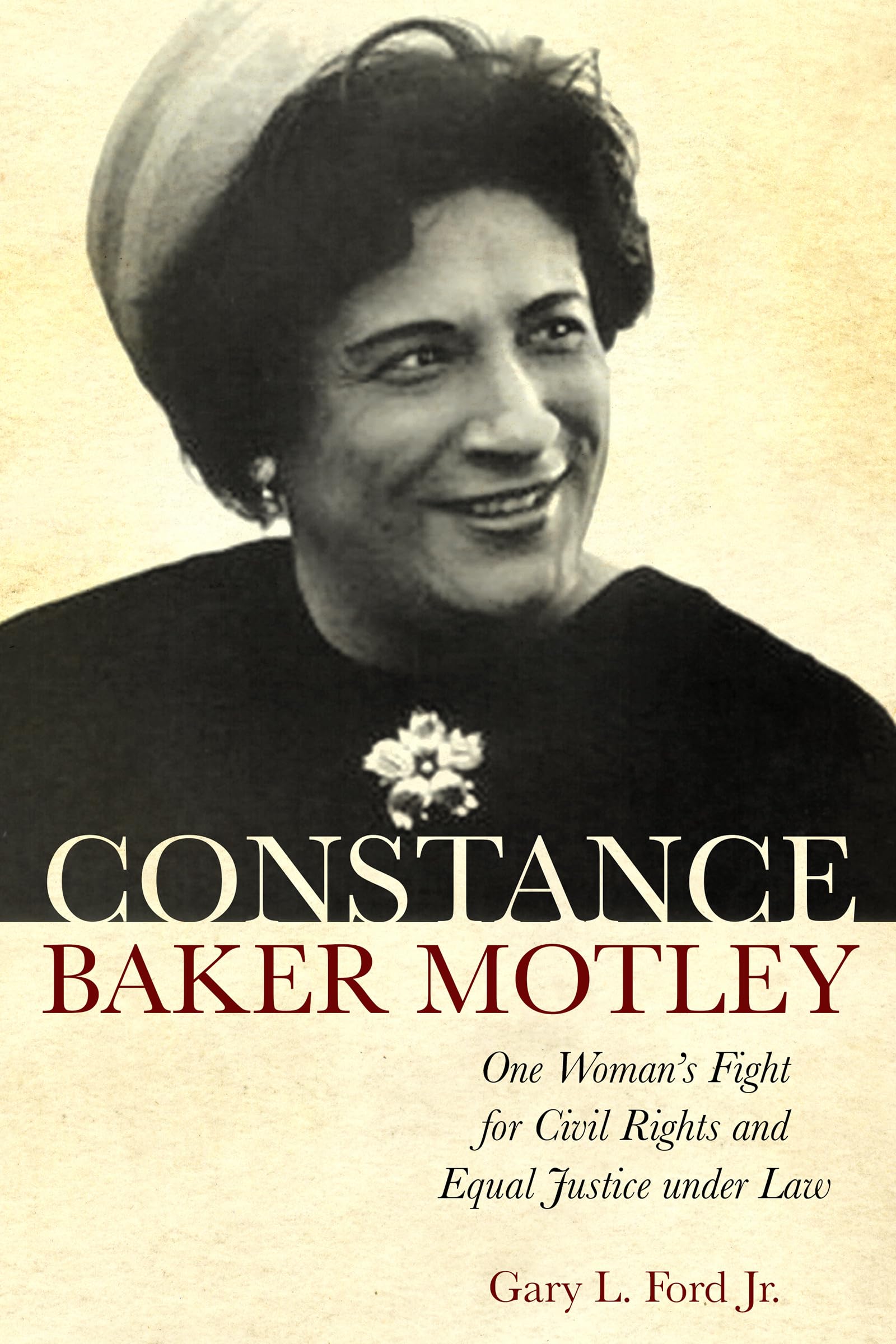 Constance Baker Motley: One Woman'S Fight For Civil Rights And Equal Justice Under Law,New