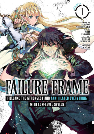 Failure Frame: I Became the Strongest and Annihilated Everything With LowLevel Spells (Manga) Vol. 1,Used