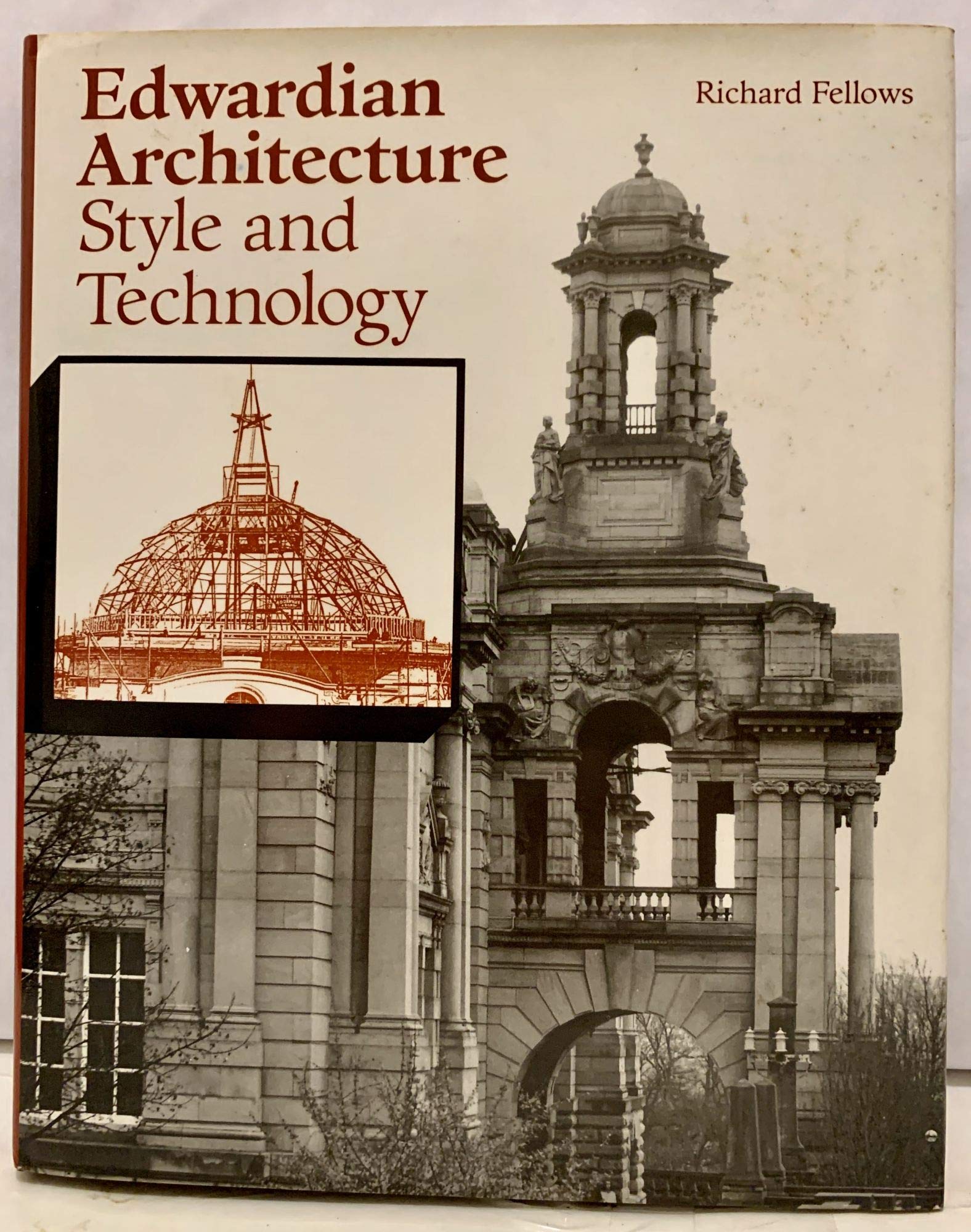 Edwardian Architecture: Style and Technology,Used