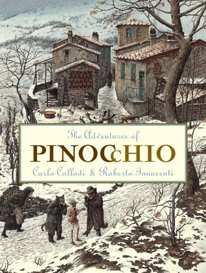 The Adventures Of Pinocchio (Creative Editions)