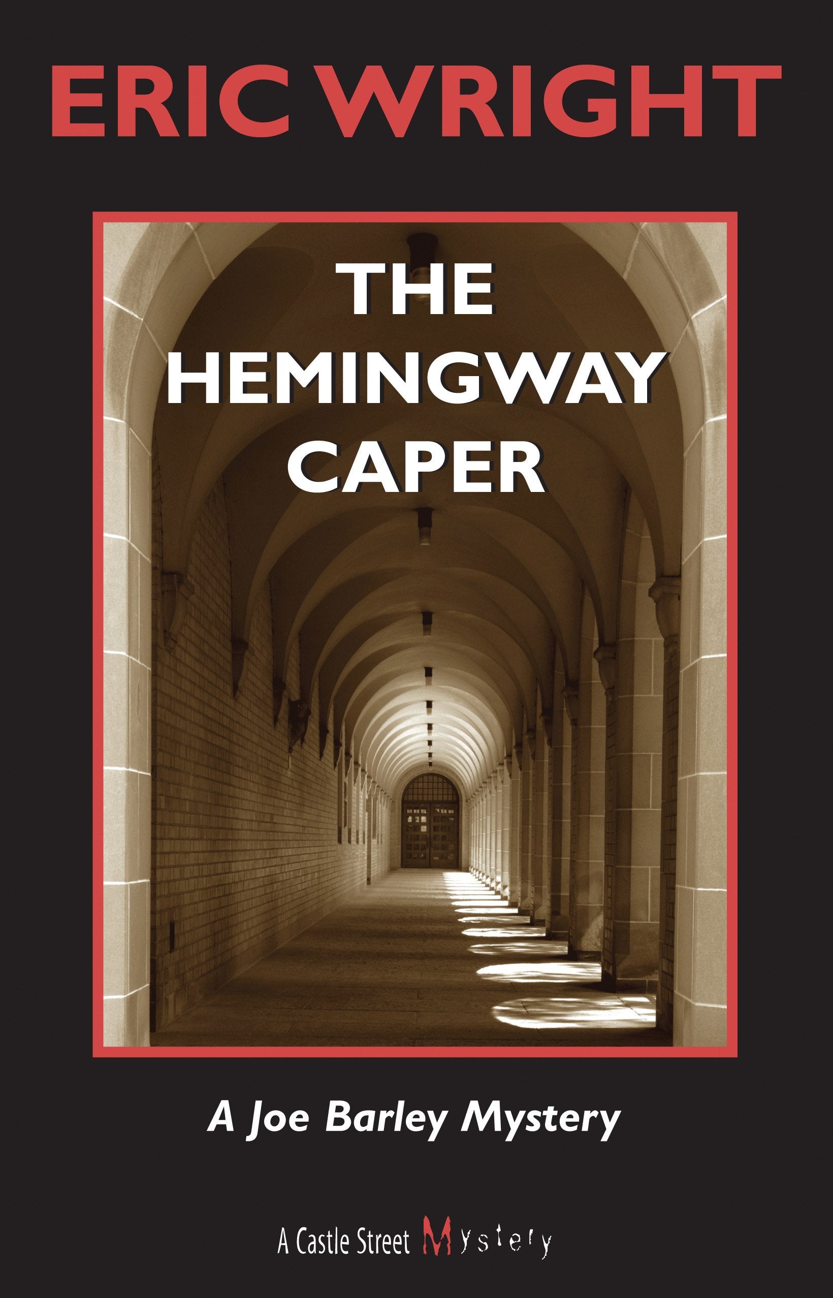 The Hemingway Caper: A Joe Barley Mystery (A Joe Barley Mystery, 1),Used