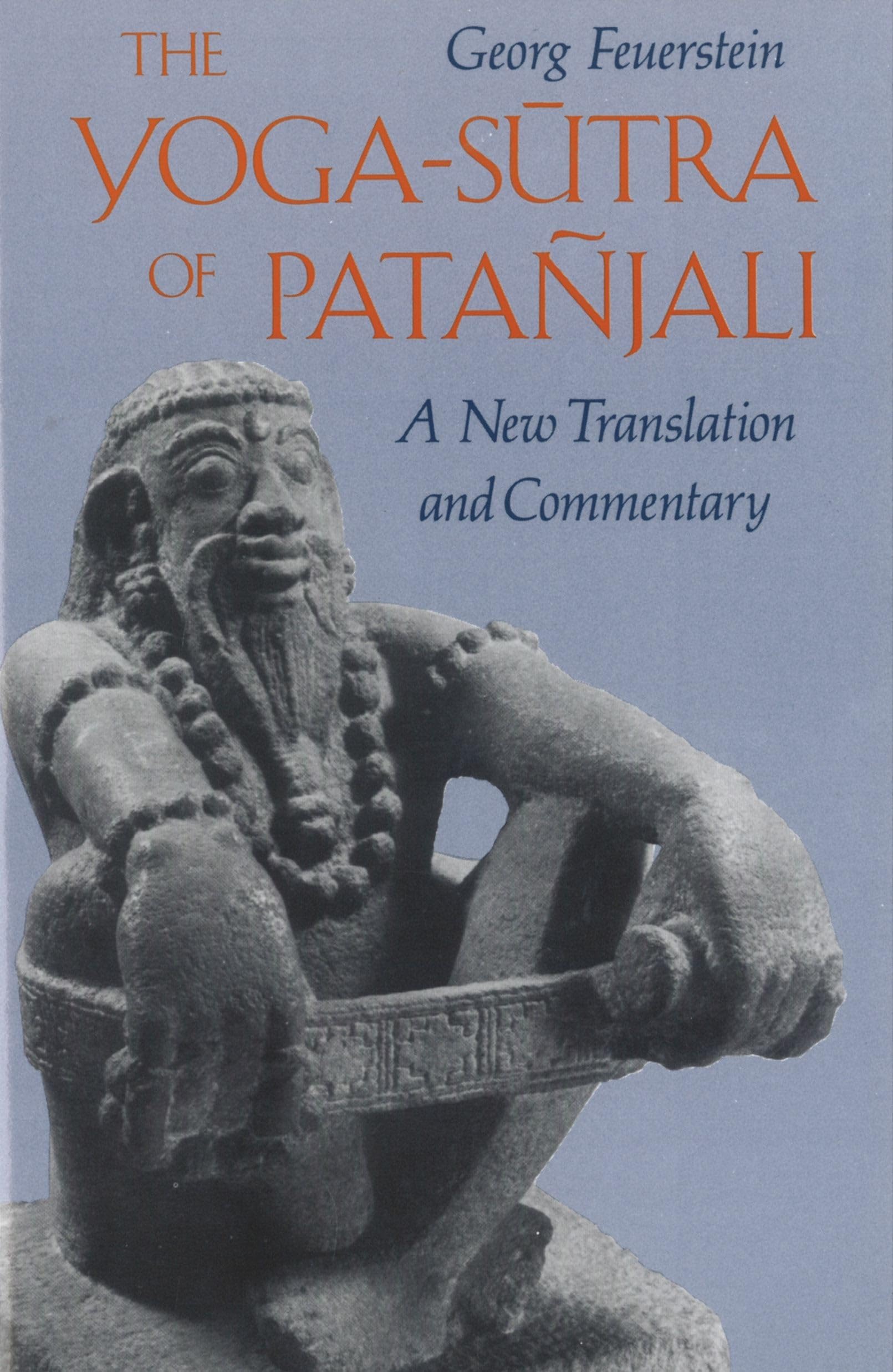 The YogaSutra of Patajali: A New Translation and Commentary,Used