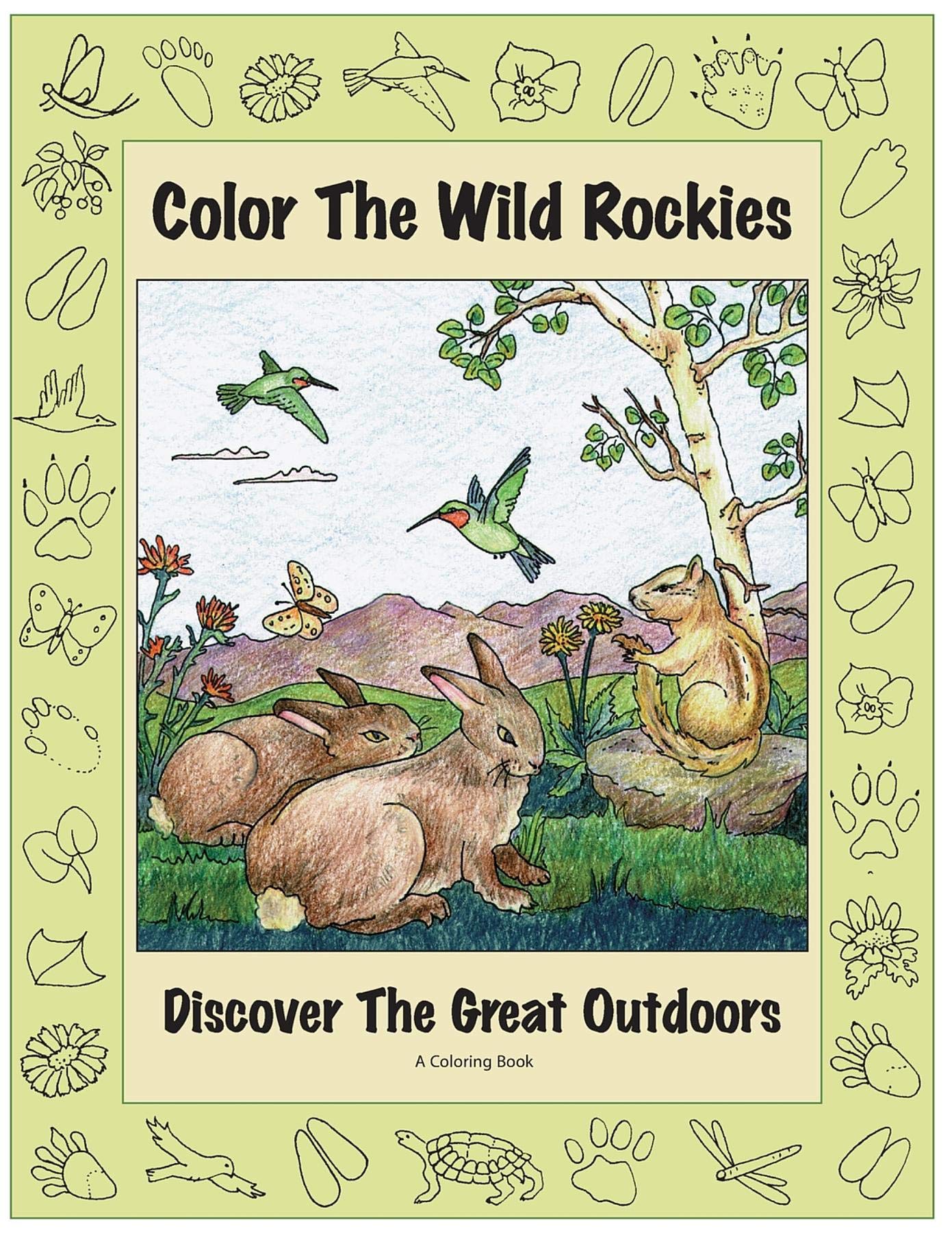 Color the Wild Rockies: Discover the Great Outdoors (The Pruett Series),Used