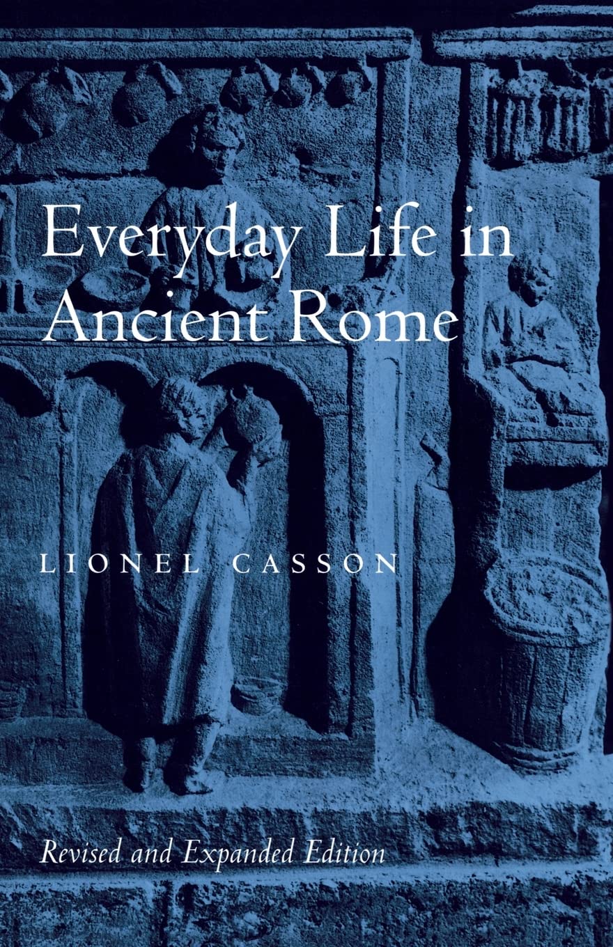 Everyday Life in Ancient Rome,Used