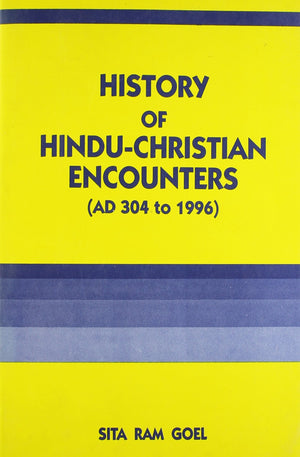 History of HinduChristian Encounters (AD 304 to 1996),Used