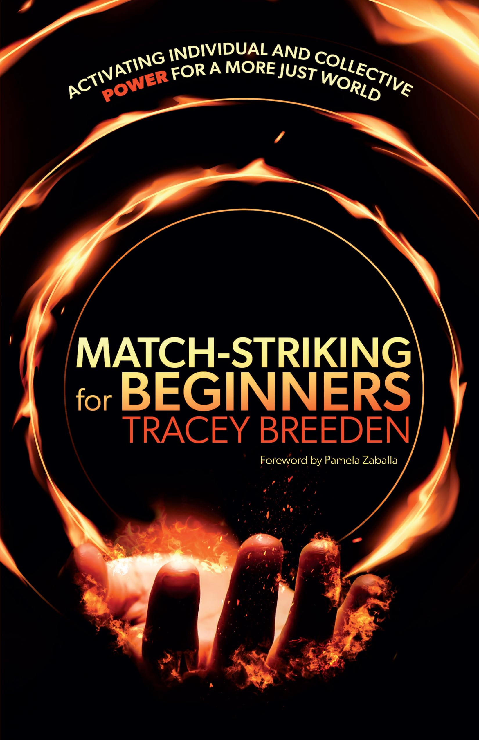 MatchStriking for Beginners: Activating individual and collective power for a more just world,New