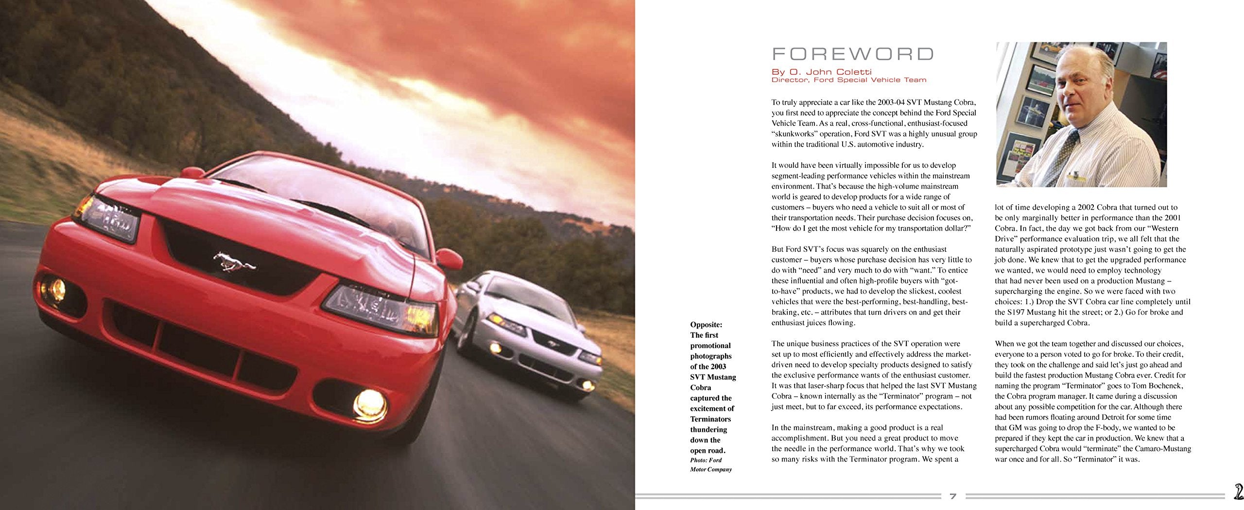Iron Fist, Lead Foot: John Coletti and Ford s  Terminator