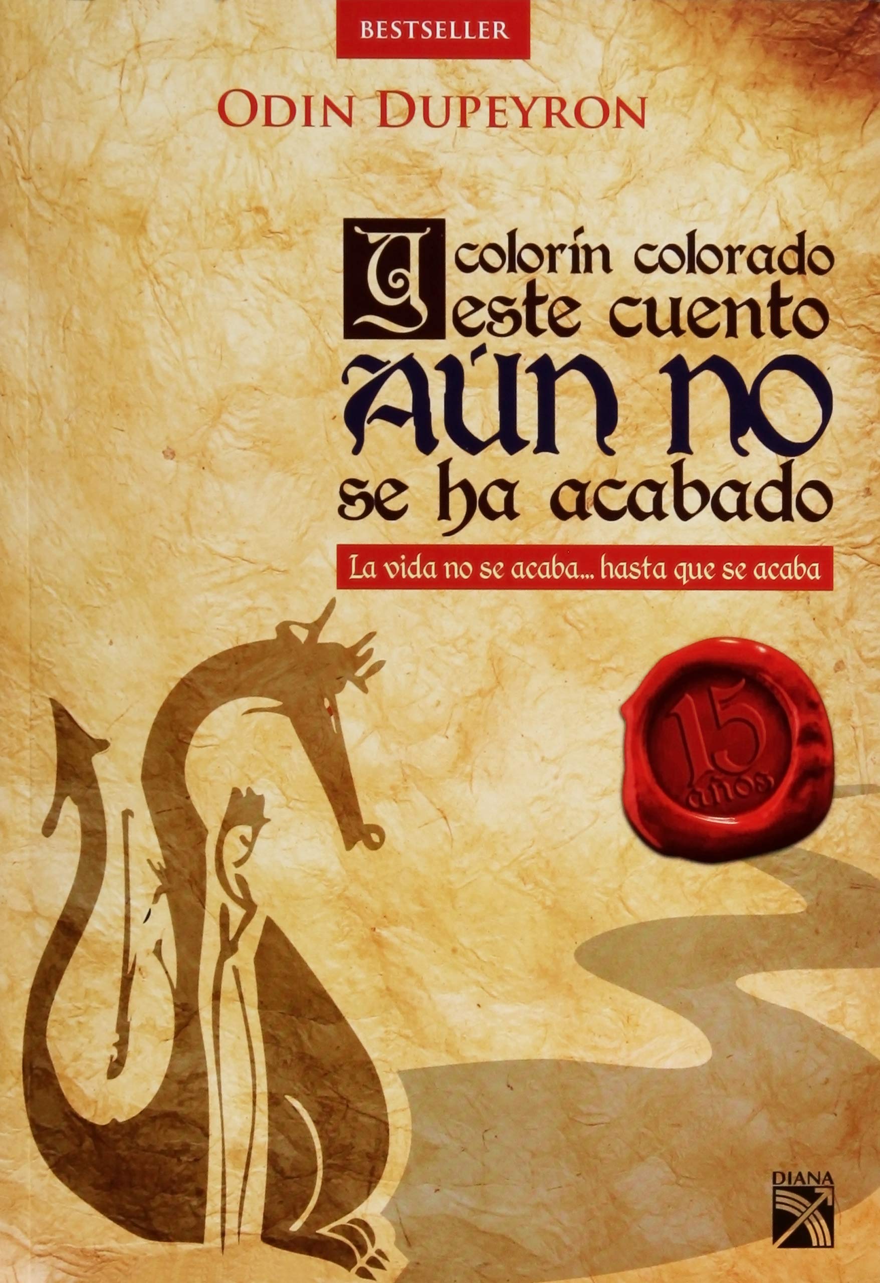 Y colorn colorado este cuento an no se ha acabado (Spanish Edition),Used