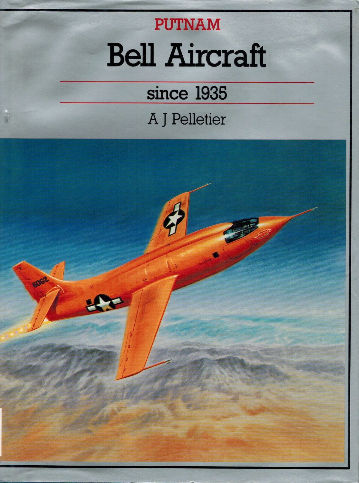 Bell Aircraft Since 1935 (Putnam Aeronautical Books),Used