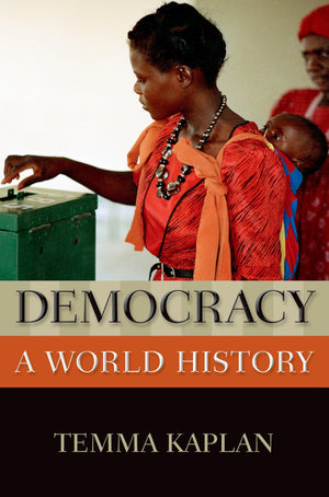Democracy: A World History (New Oxford World History),New