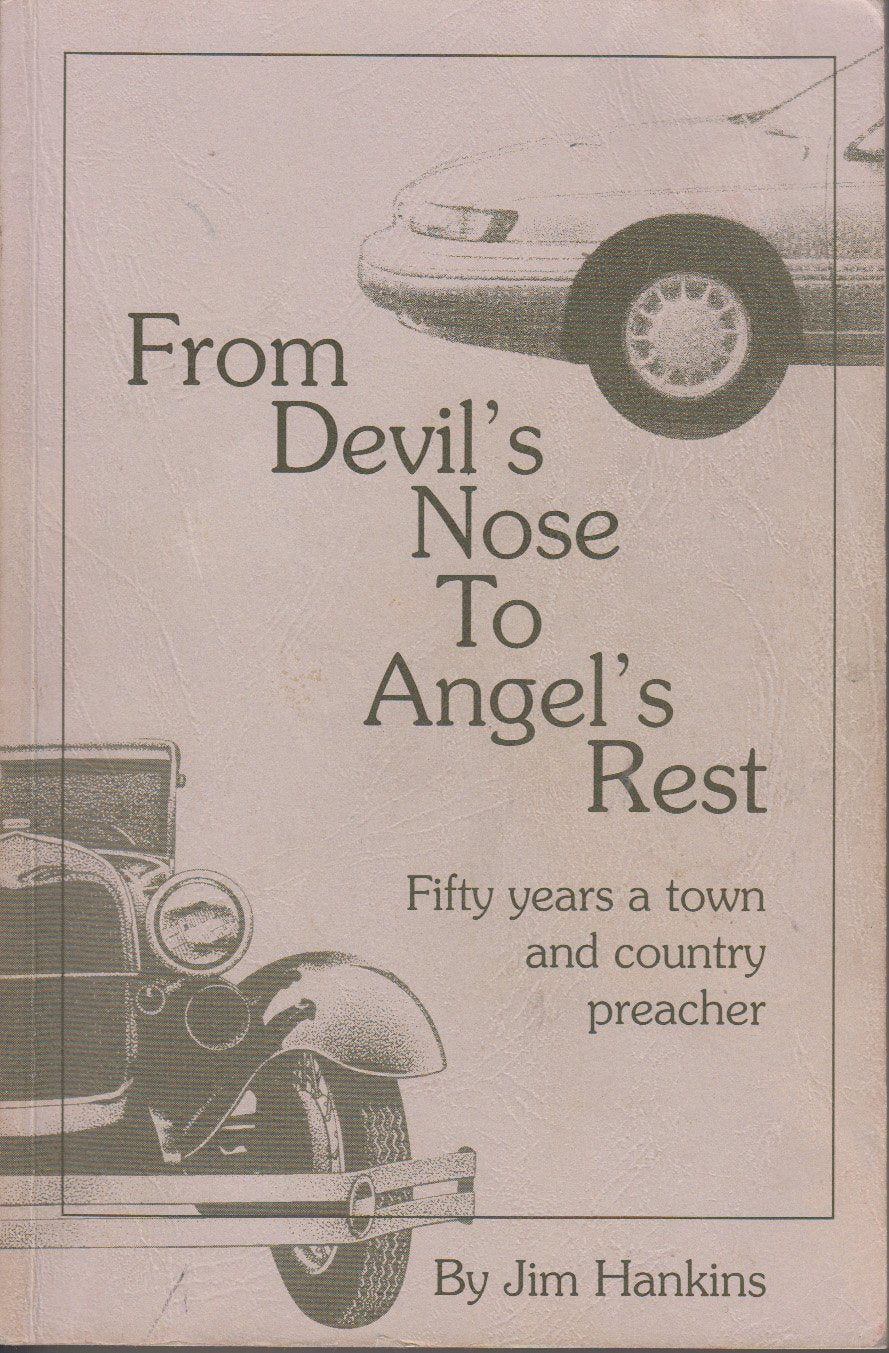 From Devil's Nose to Angel's Rest: Fifty years a town and country preacher,Used