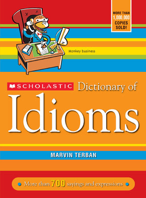 Scholastic Dictionary Of Idioms,Used