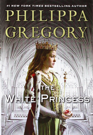 The White Princess(Deckle Edge) (The Plantagenet And Tudor Novels)