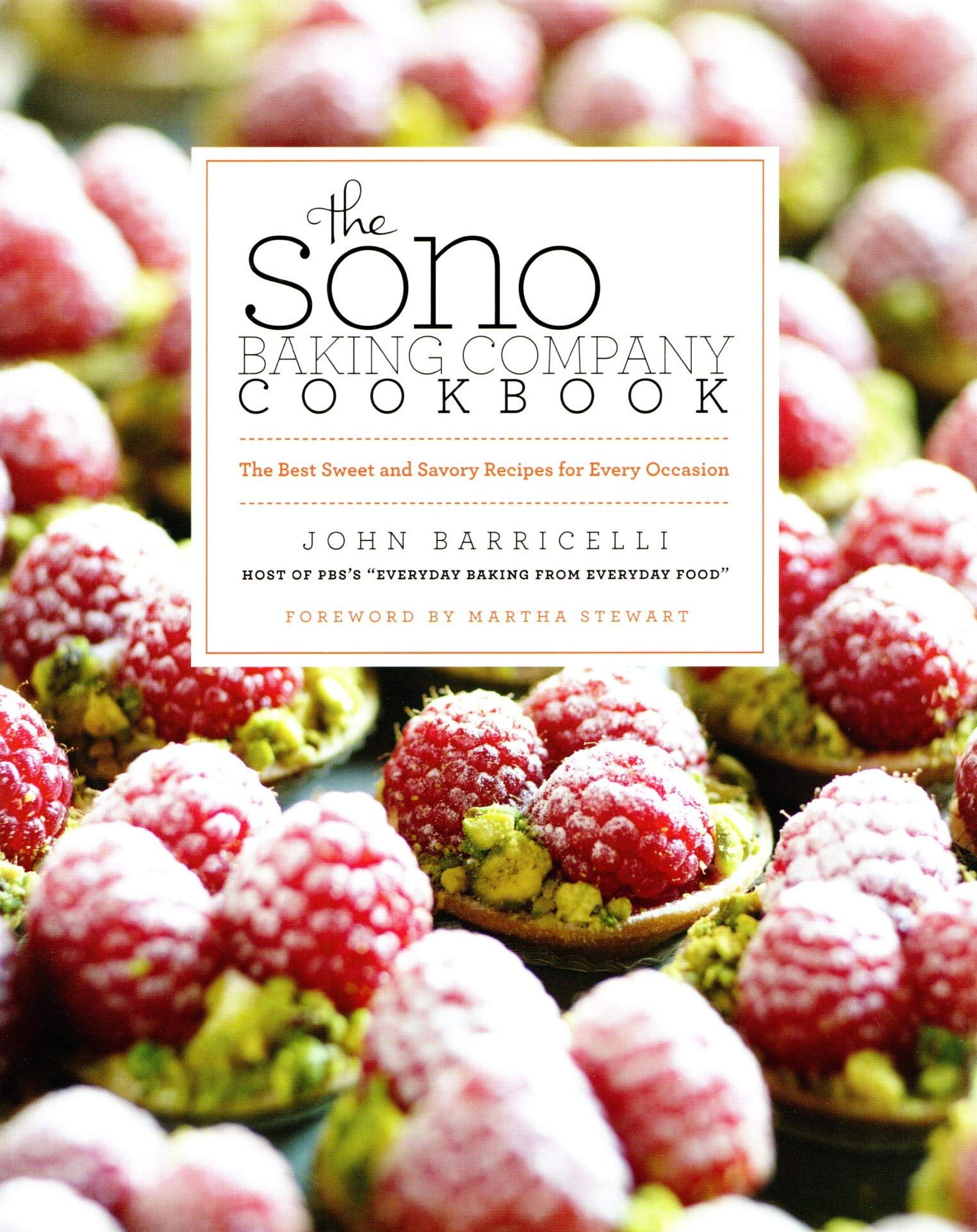 The SoNo Baking Company Cookbook: The Best Sweet and Savory Recipes for Every Occasion,Used