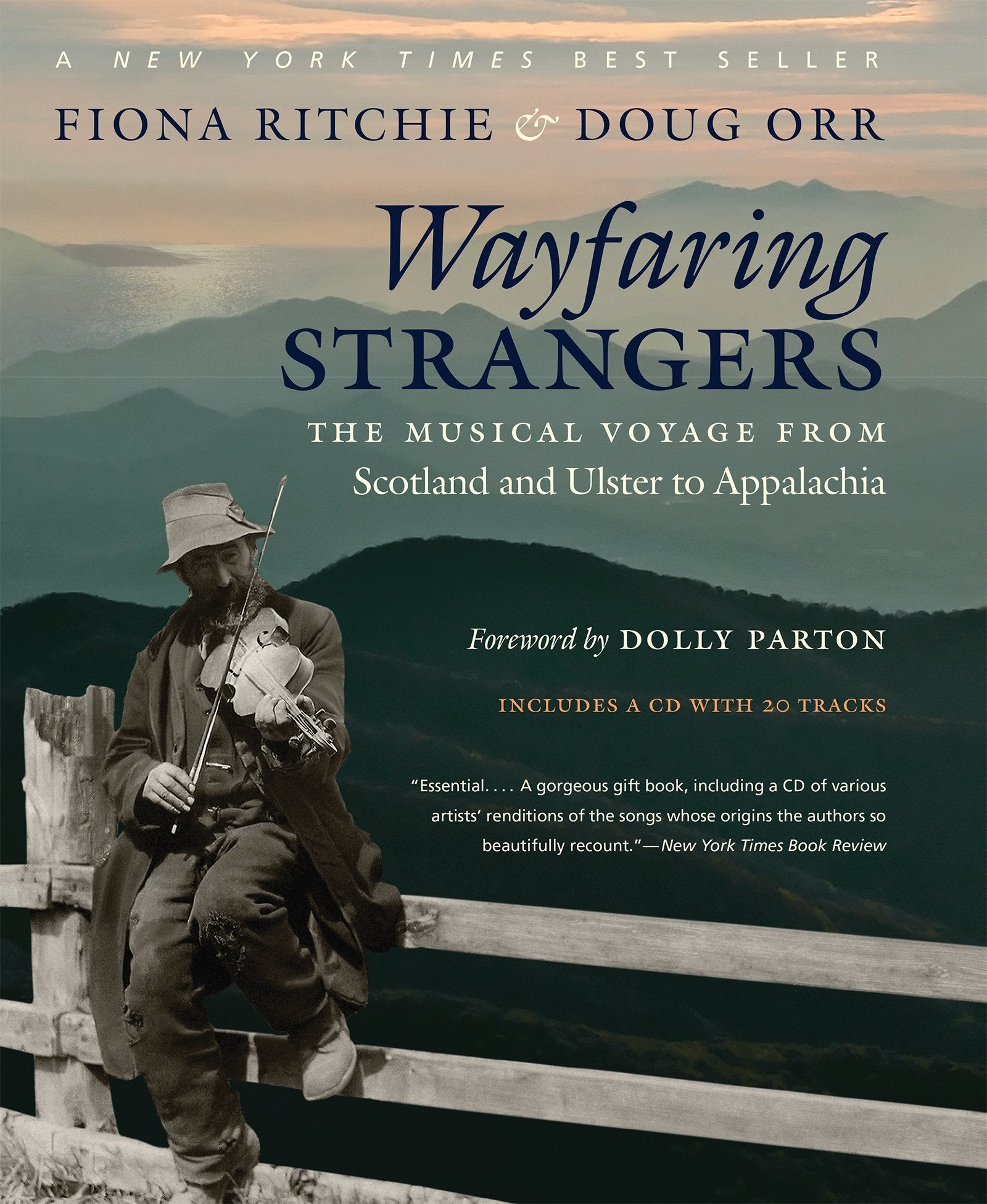 Wayfaring Strangers: The Musical Voyage from Scotland and Ulster to Appalachia,Used