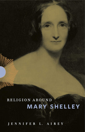 Religion Around Mary Shelley,Used