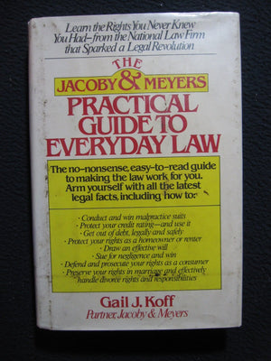 The Jacoby and Meyers Practical Guide to Everyday Law,Used